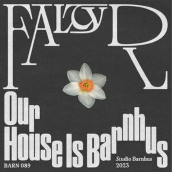 Cover for Faltydl · Our House Is Barnhus (LP) (2023)