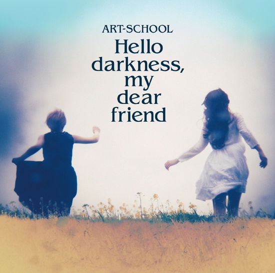 Cover for Art-school · Hello Darkness. My Dear Friend (CD) [Japan Import edition] (2016)