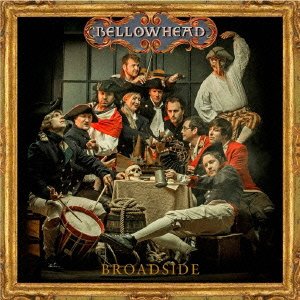 Cover for Bellowhead · Broadside (CD) [Japan Import edition] (2013)