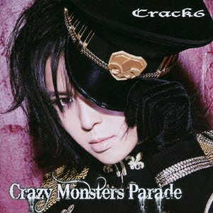 Cover for Crack 6 · Crazy Monsters Parade (CD) [Japan Import edition] (2014)