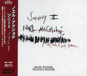 Cover for Noel Akchote · Sonny 2 (CD) [Japan Import edition] (2004)