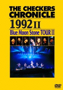 Cover for The Checkers · The Checkers Chronicle 1992 2 Blue Moon Stone Tour 2 (MDVD) [Japan Import edition] (2014)