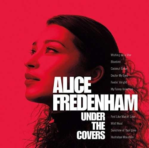 Cover for Alice Fredenham · Under The Covers (CD) (2017)
