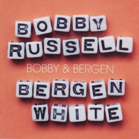 Cover for Russell, Bobby &amp; Bergen White · Bobby &amp; Bergen (CD) [Remastered edition] (2019)