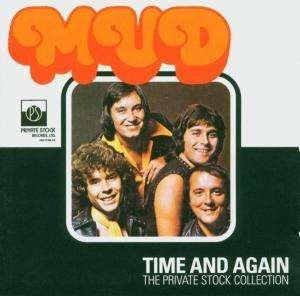 Time and Again (The Private Stock Collection) - Mud - Musikk - CASTLE COMMUNICATIONS - 5050749410160 - 25. oktober 2004