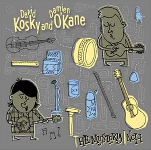 Cover for Damien Okane &amp; David Kosky · Mystery Inch (CD)
