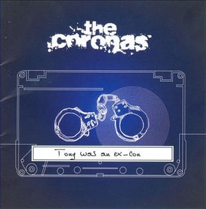 Cover for The Coronas · Tony Was an Ex Con (CD) (2010)