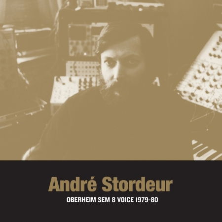 Cover for Andre Stordeur · Oberheim Sem 8 Voice 1979-80 (LP) (2021)