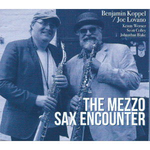 The Mezzo Sax Encounter - Benjamin Koppel / Joe Lovano - Musikk - Cowbell - 5707785006160 - 21. april 2017