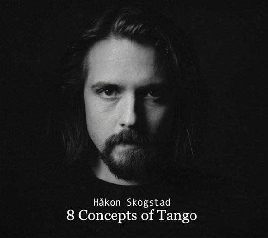 8 Concepts Of Tango - Hakon Skogstad - Musik - MUSIKKOPERATORE - 7090015632160 - 5 april 2024