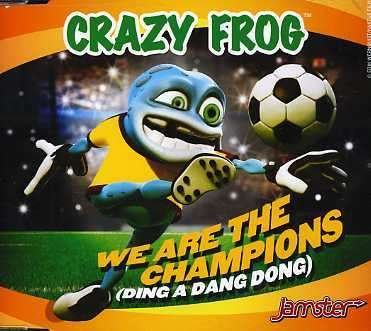 Cover for Crazy Frog · We Are the Champions (SCD) (2006)