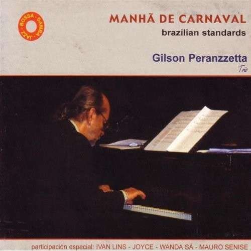 Cover for Gilson Peranzzetta · Manha De Carnaval (CD) (2005)
