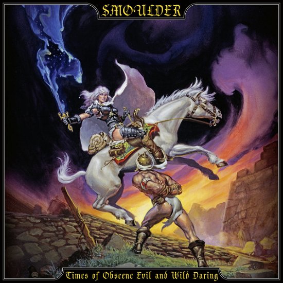 Cover for Smoulder  · Times Of Obscene Evil And Wild - Col (VINYL)