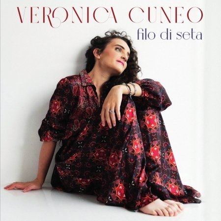 Cover for Cuneo Veronica · Filo Di Seta (CD) (2022)