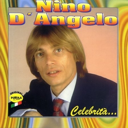 Cover for Nino D'Angelo · Celebrita' (CD) (2013)