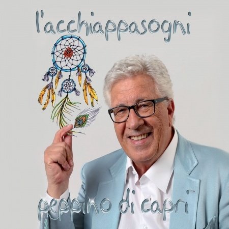 Cover for Peppino Di Capri · L'acchiappasogni (CD) (2014)