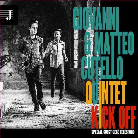 Cover for Cutello Giovanni · Kick Off (CD) (2015)