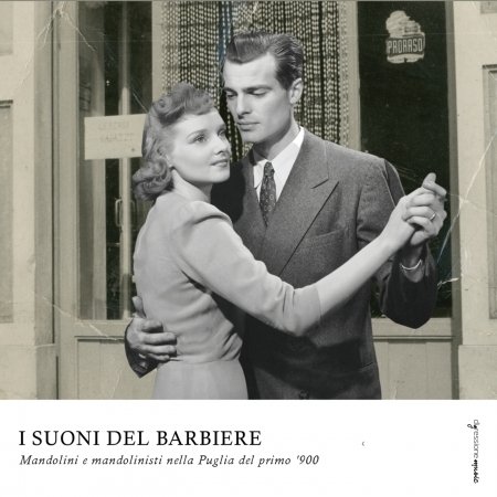Cover for Accademia Mandolinistica Pugliese · I suoni del barbiere - Mandolini e mandolinisti nella Puglia del primo 900 Digressione Music Klassisk (CD) (2013)