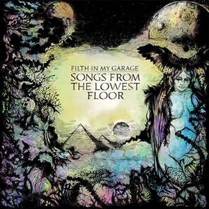 Cover for Filth in My Garage · Songs from the Lowest Floor (CD) (2016)