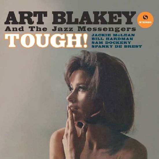 Tough! - Art Blakey - Music - SPIRAL RECORDS - 8436563181160 - June 7, 2018