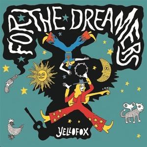 Cover for Yellofox · For The Dreamers (CD) (2023)