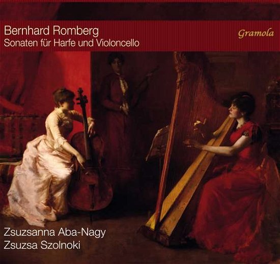 Cover for Romberg / Aba-nagy / Szolnoki · Sonaten Harfe Und Violoncello (CD) (2020)
