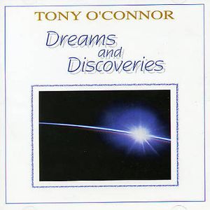 Cover for Tony O'connor · Of Dreams and Discoveries (CD) (1997)