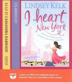 I Heart New York The I Heart Series, book 1 - Lindsey Kelk - Hörbuch - Harperfiction - 9780008344160 - 1. Oktober 2019