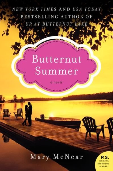 Cover for Mary Mcnear · Butternut Summer: a Novel (The Butternut Lake Trilogy) (Paperback Book) [Original edition] (2014)
