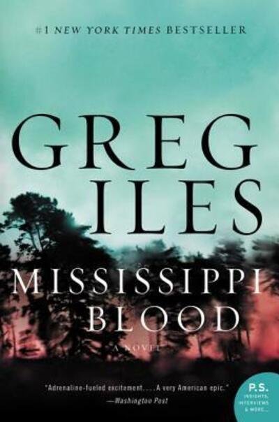 Cover for Greg Iles · Mississippi Blood: A Novel - Penn Cage (Paperback Bog) (2018)