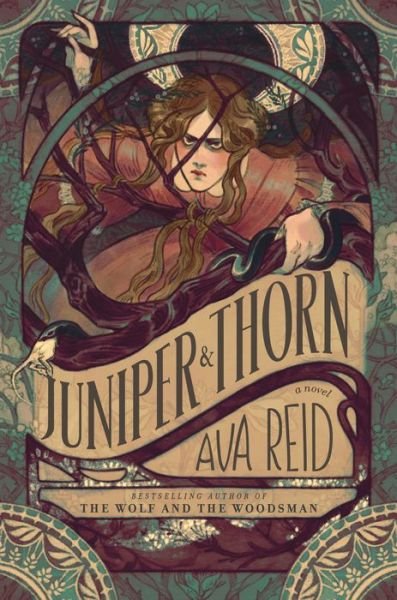 Cover for Ava Reid · Juniper &amp; Thorn: A Novel (Gebundenes Buch) (2022)
