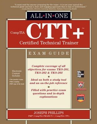 Cover for Joseph Phillips · CompTIA CTT+ Certified Technical Trainer All-in-One Exam Guide - All-in-One (Buch) [Ed edition] (2012)