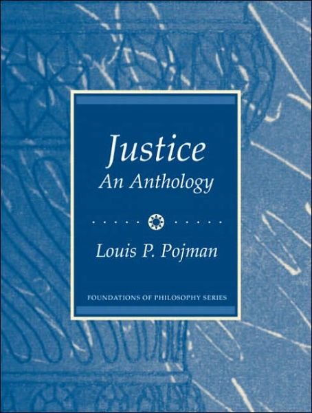 Cover for Louis P. Pojman · Justice: An Anthology (Paperback Book) (2005)