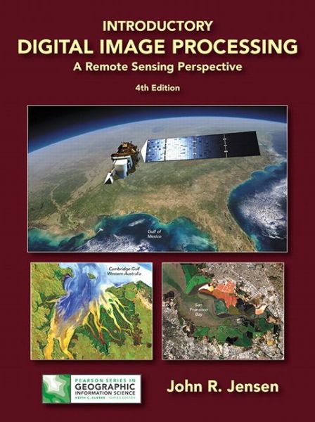 Cover for John Jensen · Introductory Digital Image Processing: A Remote Sensing Perspective (Hardcover Book) (2015)