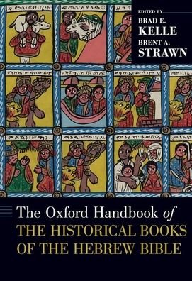 Cover for The Oxford Handbook of the Historical Books of the Hebrew Bible - Oxford Handbooks (Gebundenes Buch) (2021)