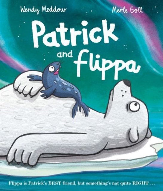 Cover for Wendy Meddour · Patrick and Flippa (Paperback Book) (2024)
