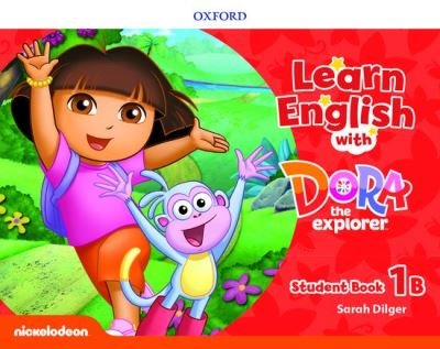 Cover for Oxford Editor · Learn English with Dora the Explorer: Level 1: Student Book B - Learn English with Dora the Explorer (Paperback Book) (2018)