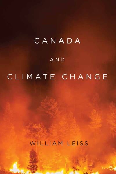Cover for William Leiss · Canada and Climate Change - Canadian Essentials (Hardcover bog) (2022)