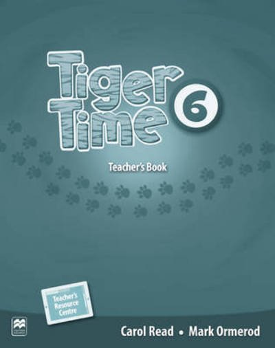 Cover for Carol Read · Tiger Time Level 6 Teacher's Book Pack - Tiger Time (Book) (2015)
