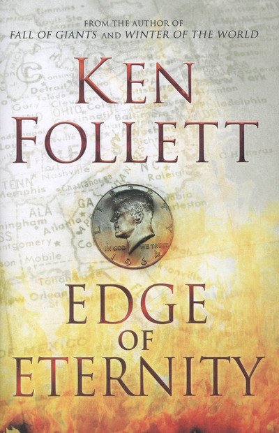 Cover for Ken Follett · The Century Trilogy: Edge of Eternity (Bok) (2014)