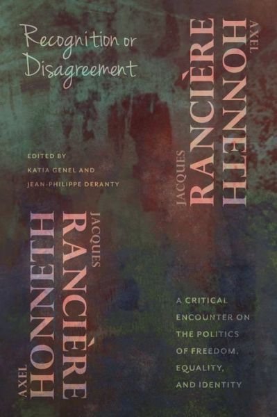 Cover for Axel Honneth · Recognition or Disagreement: A Critical Encounter on the Politics of Freedom, Equality, and Identity - New Directions in Critical Theory (Gebundenes Buch) (2016)