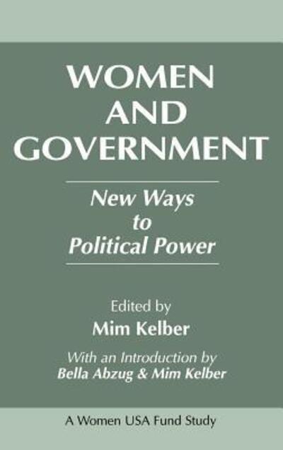 Cover for Mim Kelber · Women and Government: New Ways to Political Power (Hardcover bog) (1994)