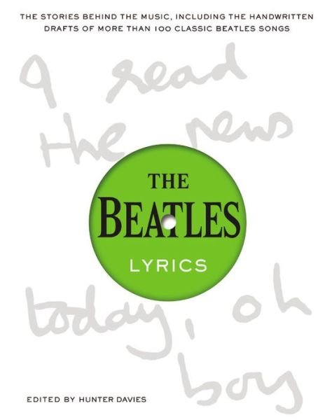 Lyrics - The Beatles - Bøker - LITTLE BROWN - 9780316247160 - 1. april 2019