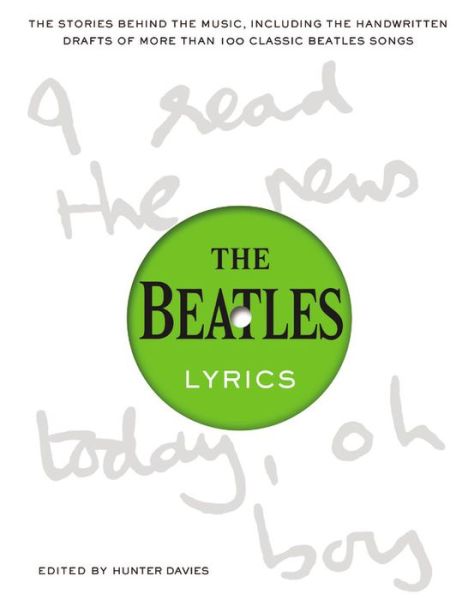 Lyrics - The Beatles - Kirjat - LITTLE BROWN - 9780316247160 - maanantai 1. huhtikuuta 2019