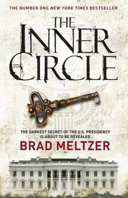 Cover for Brad Meltzer · The Inner Circle: The Culper Ring Trilogy 1 (Paperback Bog) (2011)