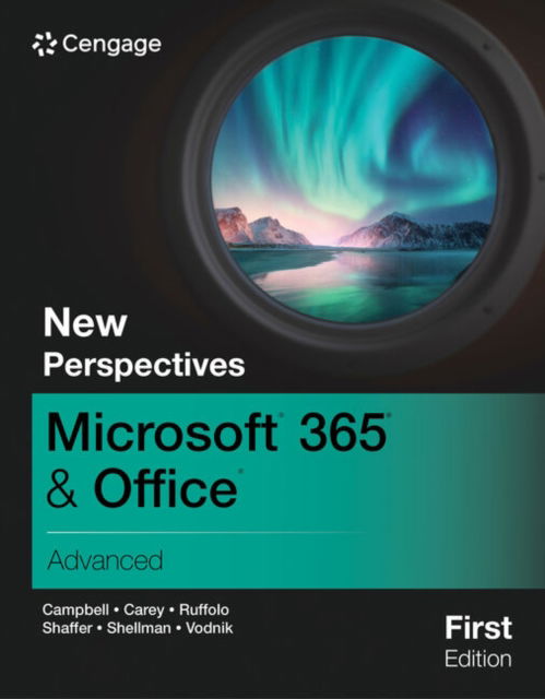 Campbell, Jennifer (NA) · New Perspectives Microsoft® 365® & Office® Advanced, First Edition (Paperback Book) [New edition] (2024)