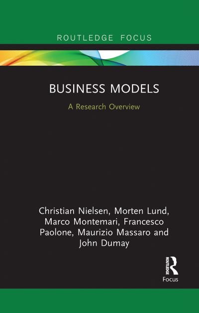 Cover for Christian Nielsen · Business Models: A Research Overview - State of the Art in Business Research (Paperback Bog) (2020)