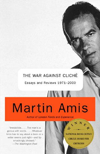 Cover for Martin Amis · The War Against Cliche: Essays and Reviews 1971-2000 (Pocketbok) (2002)