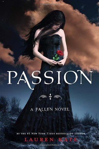 Cover for Lauren Kate · Passion (Fallen) (Gebundenes Buch) [First edition] (2011)