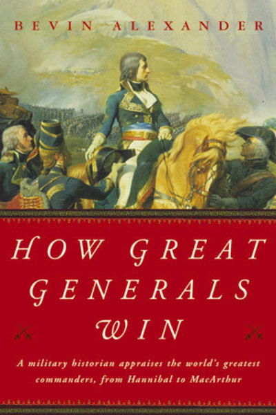 Cover for Bevin Alexander · How Great Generals Win (Paperback Book) [New edition] (2002)